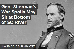 Gen. Sherman's War Spoils May Sit at Bottom of SC River