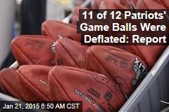 11 of 12 Patriots' Game Balls Were Deflated: Report