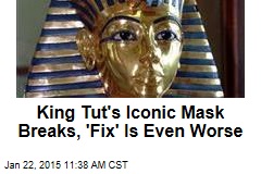 King Tut's Iconic Mask Breaks, 'Fix' Is Even Worse