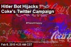 Hitler Bot Hijacks Coke's Twitter Campaign
