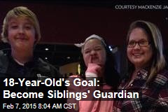 18-Year-Old's Goal: Become Siblings' Guardian