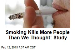 Smoking Kills More People Than We Thought: Study