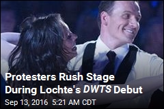 Protesters Rush Stage During Lochte's DWTS Debut