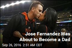 Jose Fernandez Was About to Become a Dad