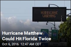 Hurricane Matthew Could Hit Florida Twice