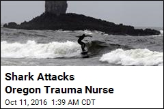 Shark Attacks Oregon Trauma Nurse