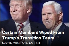 Certain Members Wiped From Trump's Transition Team