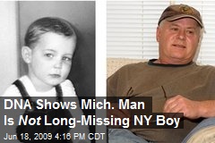 DNA Shows Mich. Man Is Not Long-Missing NY Boy