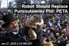 Robot Should Replace Punxsutawney Phil: PETA